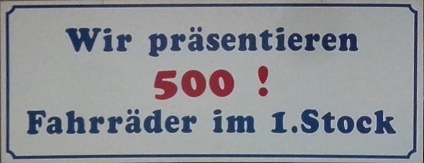 Found in Mödling, lower Austria. fahrraeder