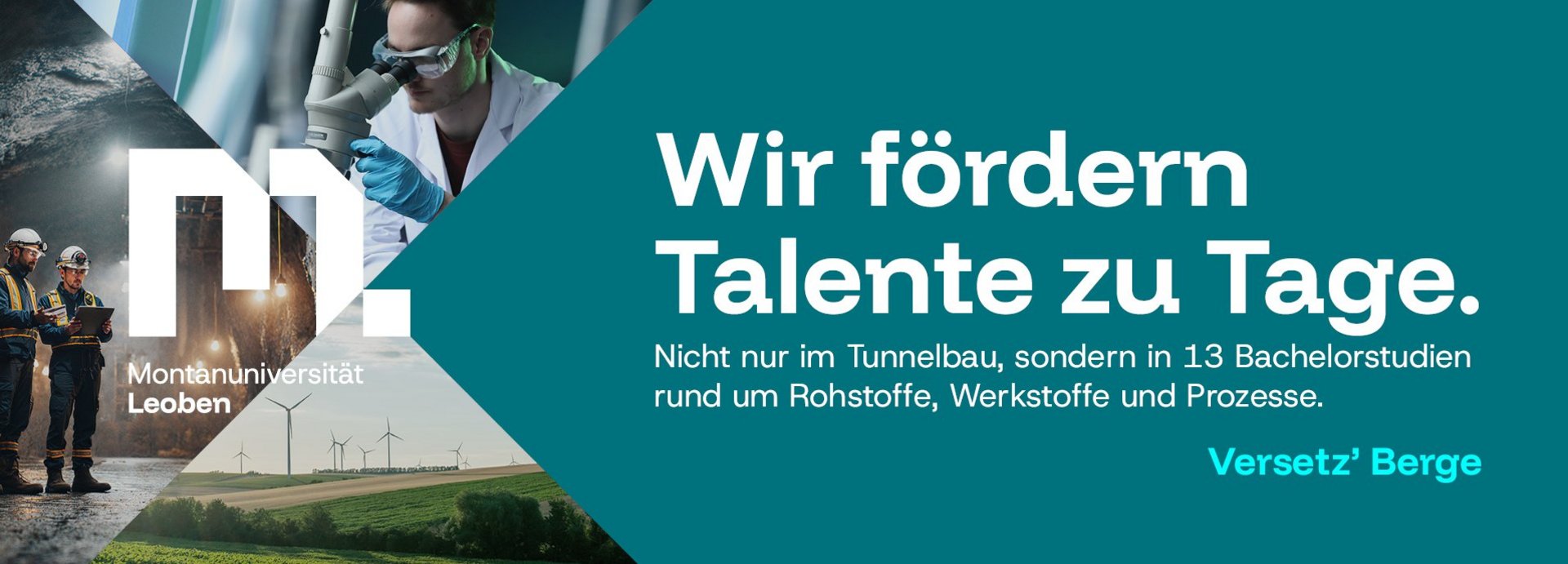 Kaleidoskop mit einem Studenten im Labor, zwei Mitarbeiter mit Helm in einem Tunnel und ein Feld mit mehreren Windrädern und der Überschrift "Wir fördern Talente zu Tage".